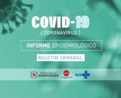 Confira o Boletim Semanal Epidemiológico da Covid-19 em Arapongas