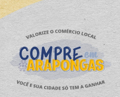 Prefeitura apoia  Campanha “Compre em Arapongas” para valorização do comércio local