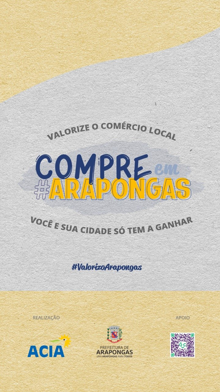Prefeitura apoia  Campanha “Compre em Arapongas” para valorização do comércio local