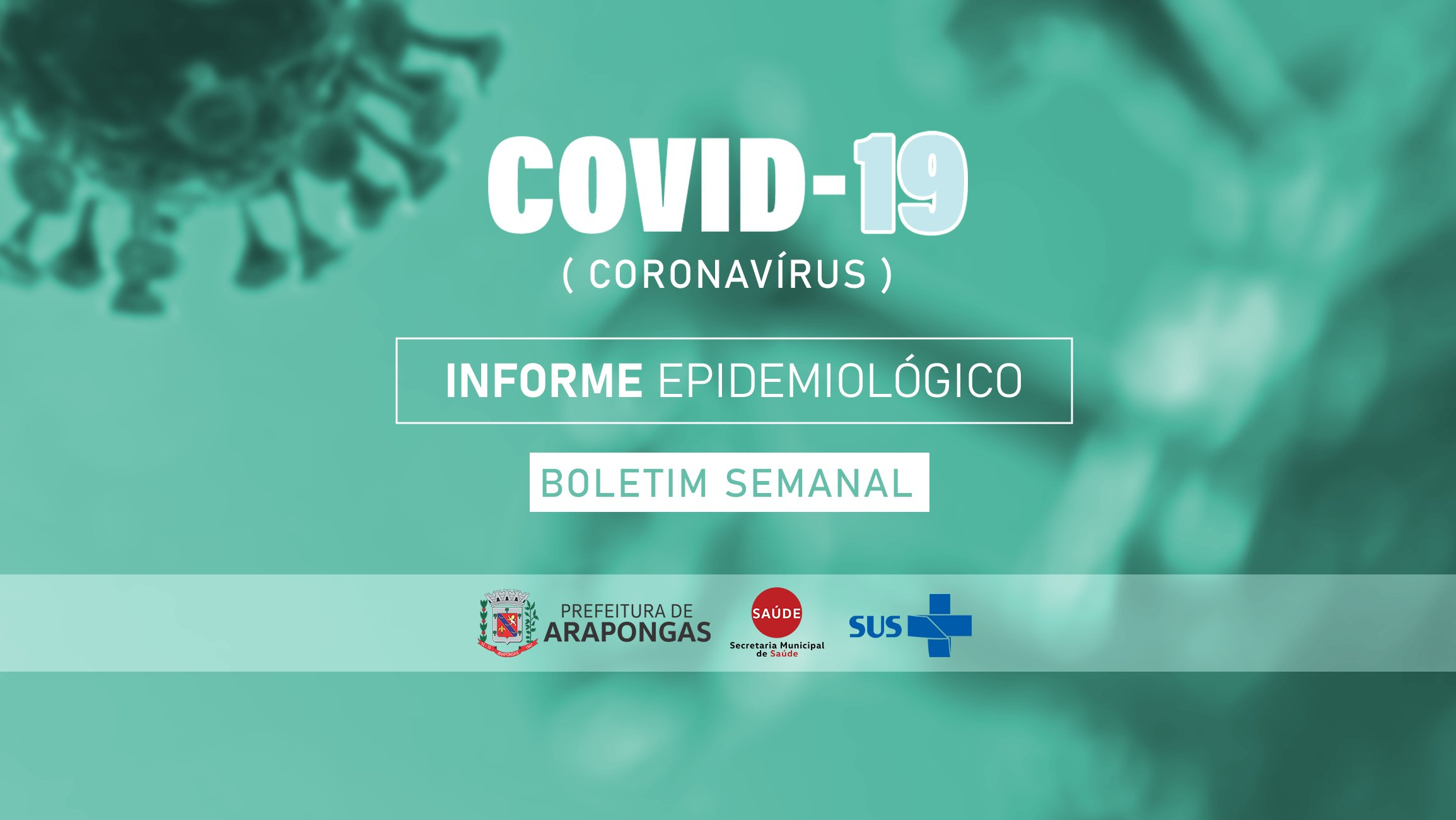Confira a atualização do Boletim Epidemiológico da Covid-19 em Arapongas